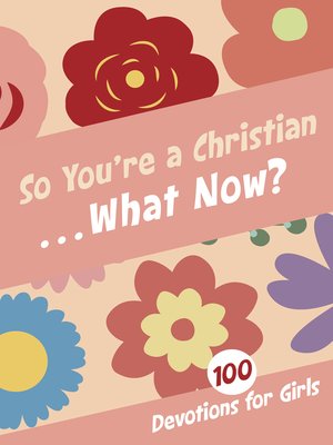 cover image of So You're a Christian . . . What Now?